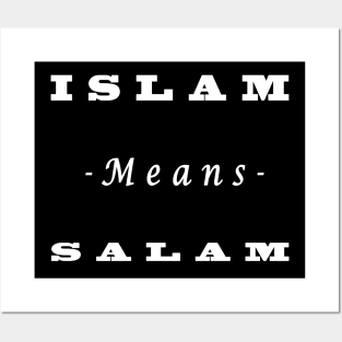 Islam means salam " Islamic clothing " (1) Posters and Art